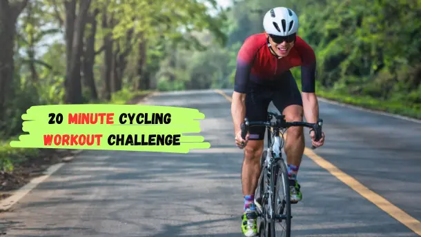 20 Minute Cycling Workout Challenge